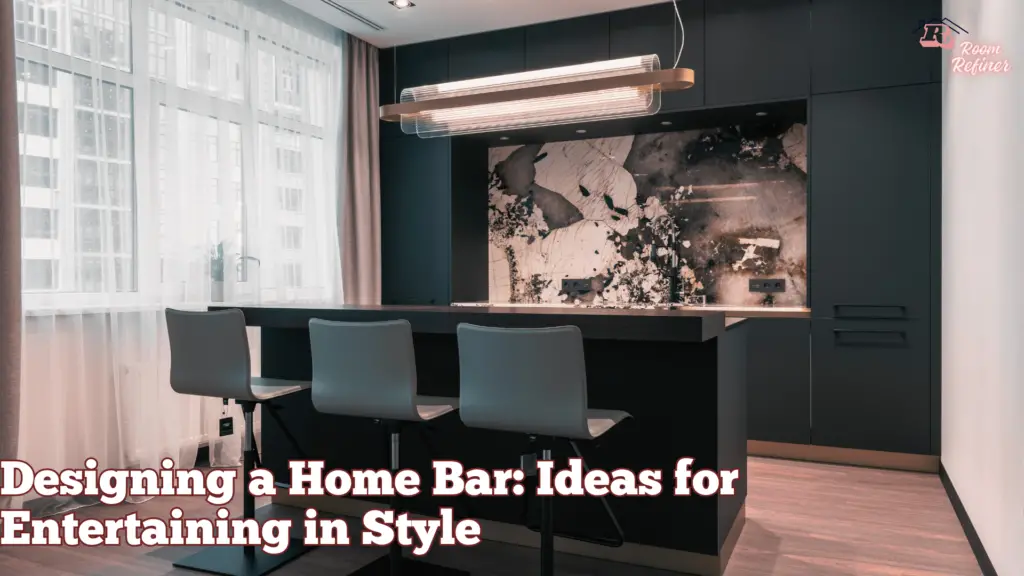 Designing a Home Bar Ideas for Entertaining in Style